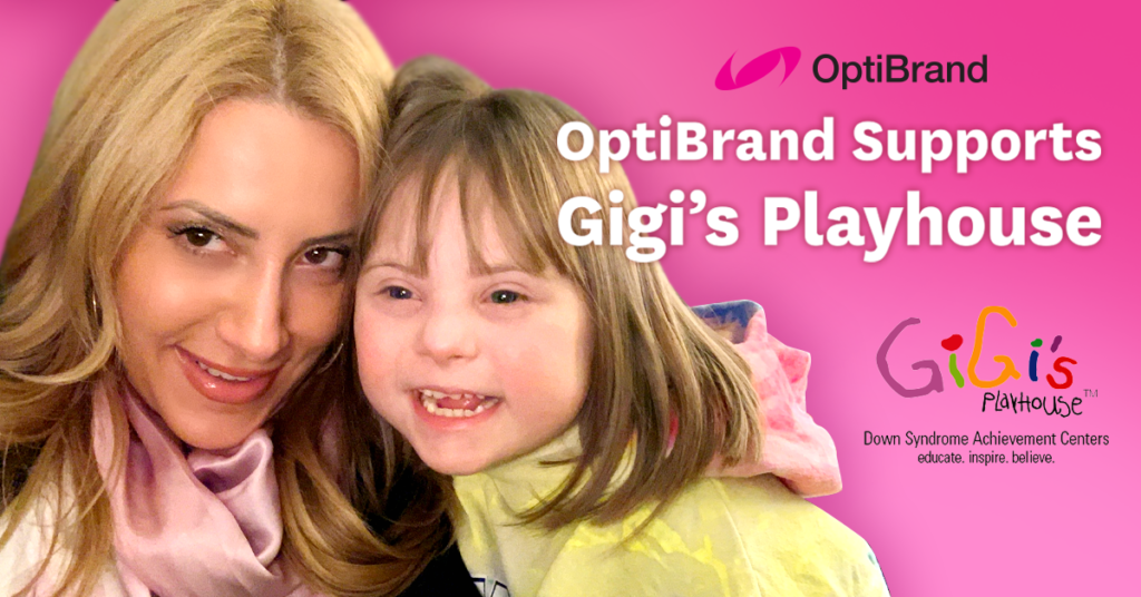 OptiBrand Supports Gigi's Playhouse | OptiBrand Rx